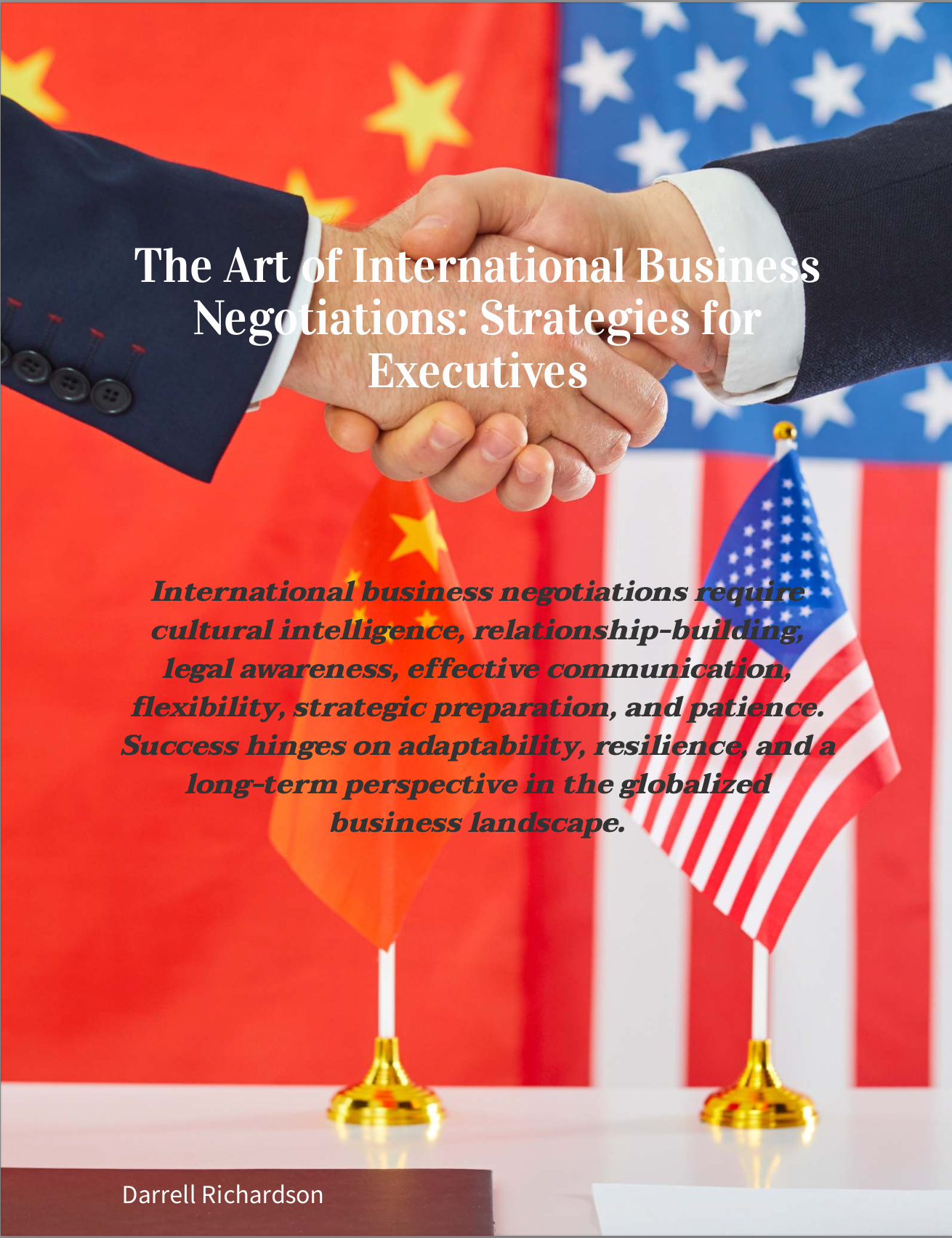 The Art of International Business Negotiations: Strategies for Executives